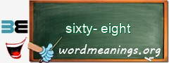 WordMeaning blackboard for sixty-eight